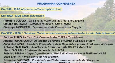 L’Ente parco nazionale del Gargano e il Comando Carabinieri Tutela Forestale e Parchi hanno organizzato una conferenza dal titolo il “Ruolo dei Parchi Nazionali nella tutela e valorizzazione degli ecosistemi naturali” in programma a Vico del Gargano (San Menaio) il 23 maggio